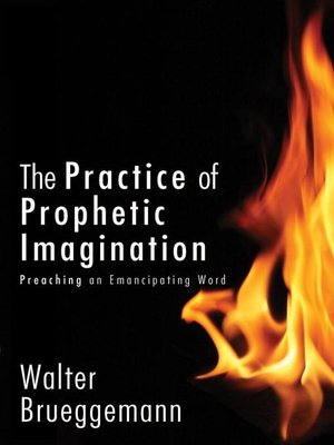 cover image of The Practice of Prophetic Imagination